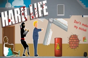 Üstte Hard Life yazısı bulunan, bir duvarın yanında yürüyen siyah ninja giysili bir kişi ve mavi takım elbiseli bir adam, zeminde oturan yeşil ayakkabılı bir adam ve kırmızı tehlike variliyle gösterilmektedir