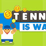 Tenis raketi tutan bir karakter ve etrafında altın para simgeleri olan, “Tennis is War” yazılı renkli bir afiş