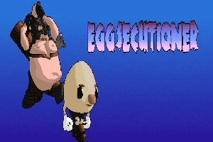 Mavi bir arka plan üzerinde maskeli bir figür ve yumurta şeklinde bir karakterin yanında Eggsecutioner yazısı bulunuyor