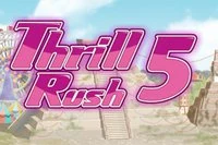Thrill Rush serisinin 5. oyununu yaşayın