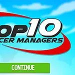 Mavi gökyüzü arka planında Top 10 Soccer Managers yazısı ve altında yeşil Continue butonu