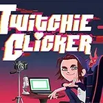 Karanlık bir arka planda masada oturan bir karakter ve büyük harflerle Twitchie Clicker yazısı